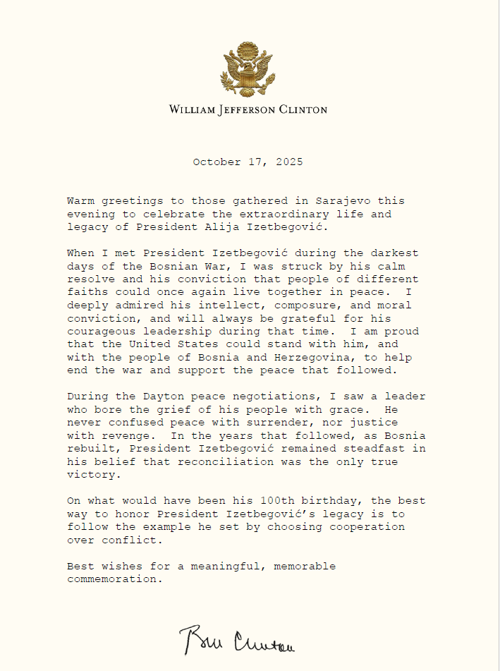 President Bill Clinton message for Centenary of Alija Izetbegovic