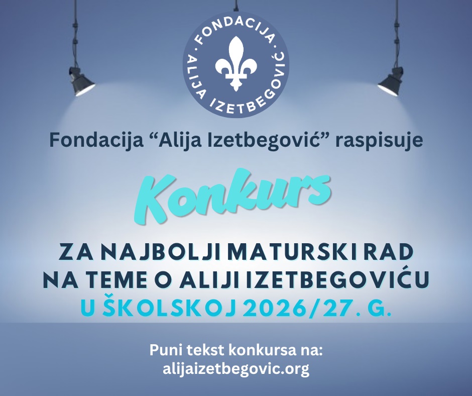 Konkurs maturski rad Alija Izetbegovic 2026 2027